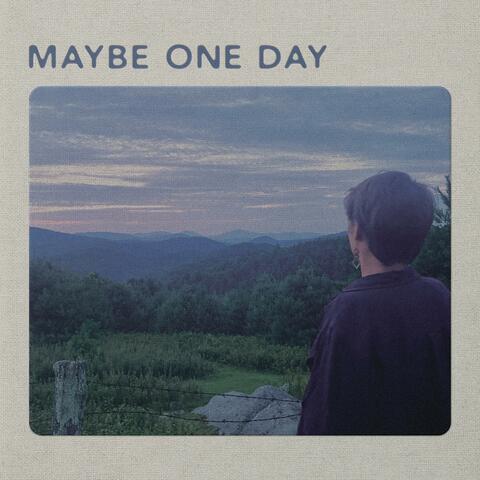 Maybe One Day album art
