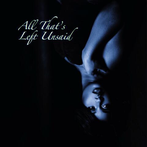 All That's Left Unsaid album art