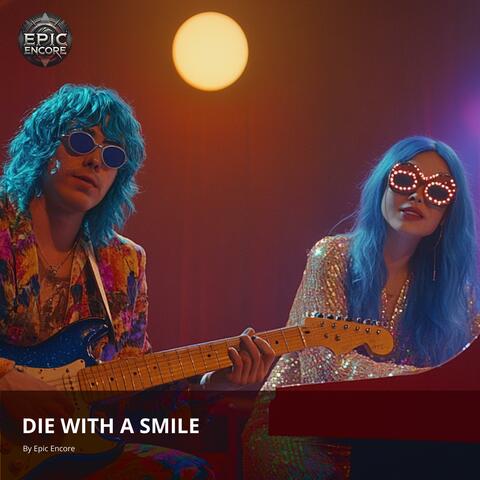 Die With a Smile album art