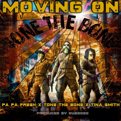 Moving On (feat. Tina Smith & Pa Pa Fresh) album art