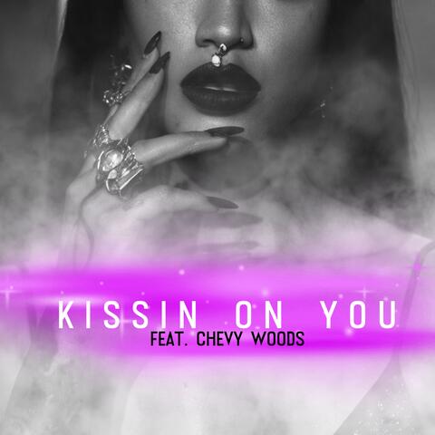 Kissin On You (feat. Chevy Woods) album art