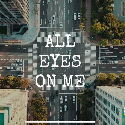 All Eyes On Me album art