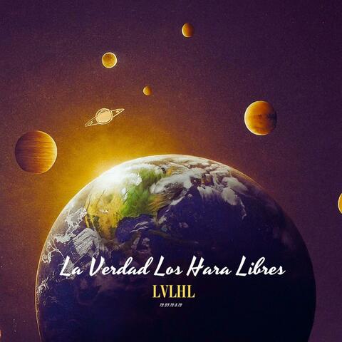 La Verdad Los Hara Libres album art
