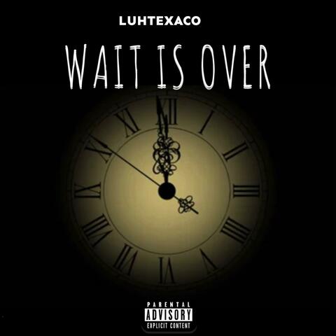 Wait is Over album art