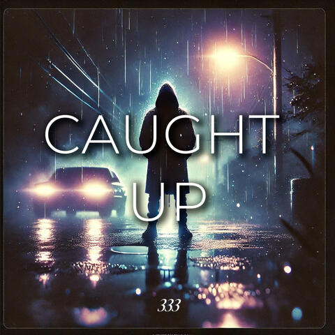 Caught Up album art