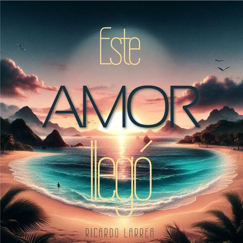 Este Amor Llegó album art