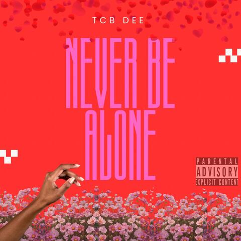 Never Be Alone album art