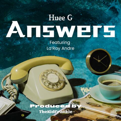 Answers (feat. La'Ray Andre) album art