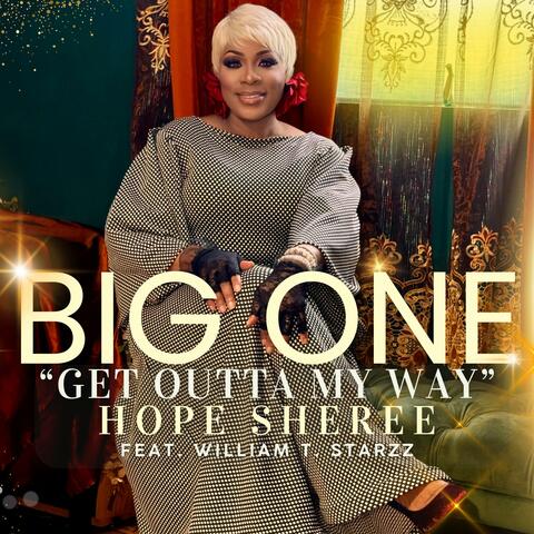 Big One (Get Outta My Way) (feat. William T. Starzz) album art
