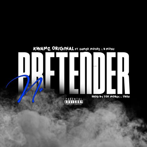 No Pretender (feat. Samzo, Ngb Muni & Movezino) album art