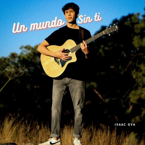 Un mundo sin ti album art