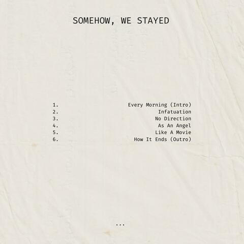 Somehow, We Stayed album art