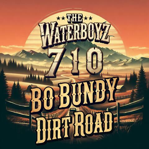 Bo Bundy On A Dirt Road (feat. Country BoyZ 710) album art