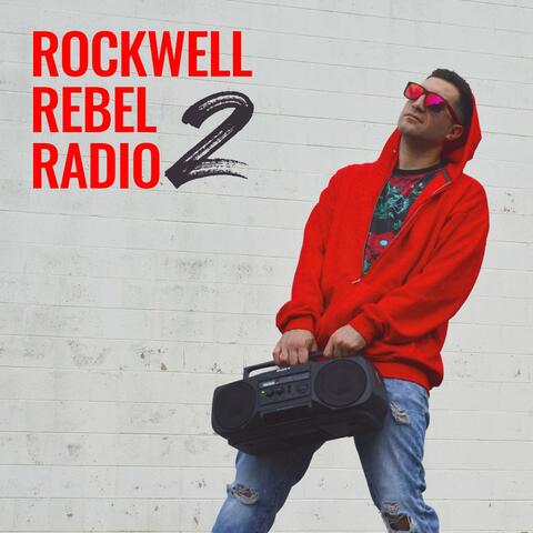 Rockwell Rebel Radio 2 album art