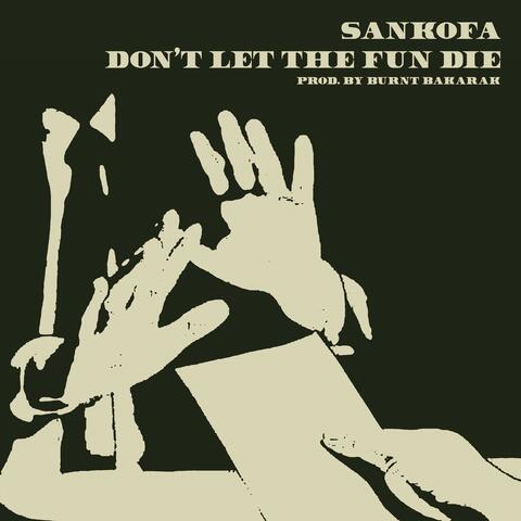 Don't Let The Fun Die album art