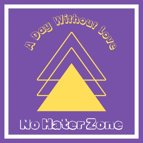 No Hater Zone album art