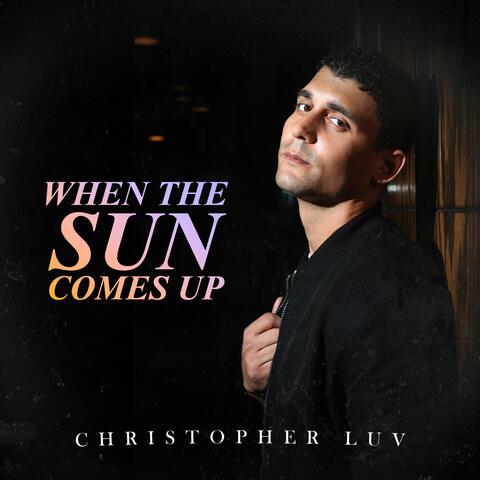 When The Sun Comes Up album art