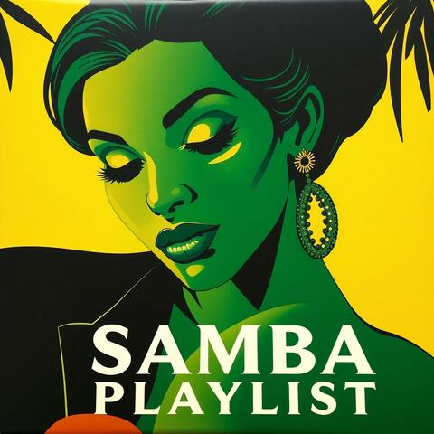 Samba Playlist - Brazil Samba Easy Listening Mix album art