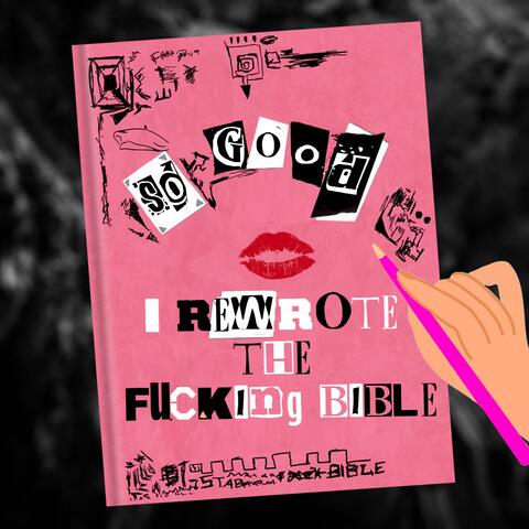 I Rewrote The Fucking Bible album art