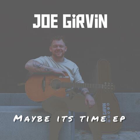 Maybe it's time EP album art