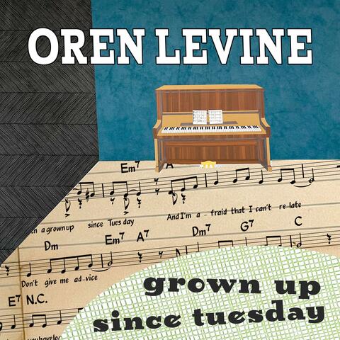 Grown Up Since Tuesday album art