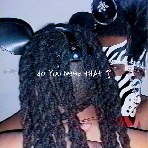 do you need that? album art