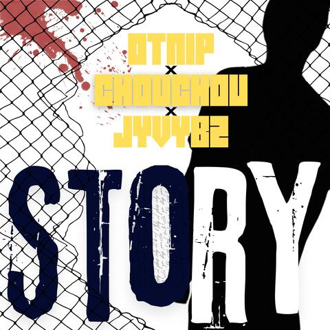 Story (feat. Chouchou, Jyvybz & Mardo Gs) album art