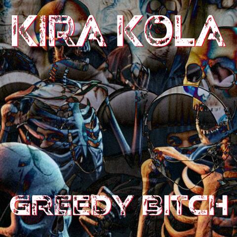 Greedy Bitch album art