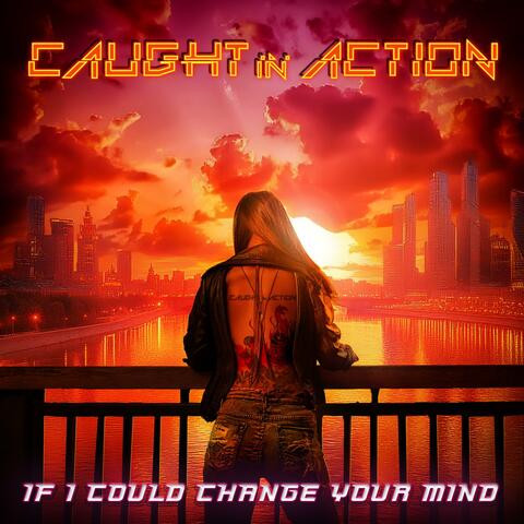If I Could Change Your Mind album art
