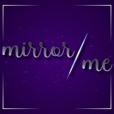 mirror / me album art