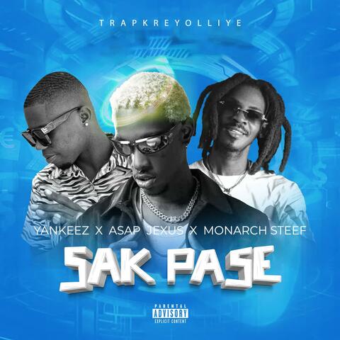 Sak Pase (feat. Dj Yankeez & Monarch Steef) album art