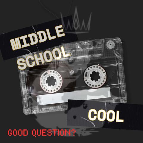 Middle School Cool (feat. Jrue Bear) album art