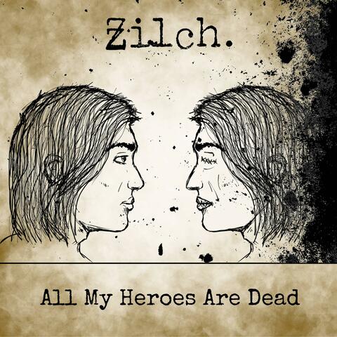 All My Heroes Are Dead album art