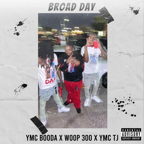 Broad Day (feat. Woop300 & YMC TJ) album art