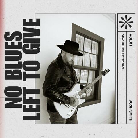 No Blues Left to Give album art