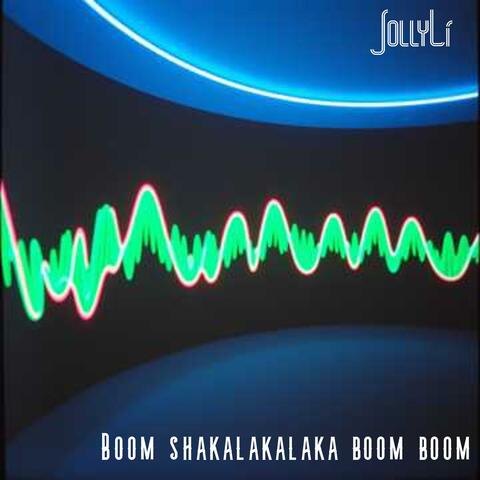 Boom shakalakalaka boom boom album art