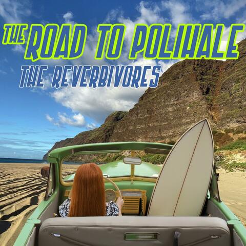The Road To Polihale album art