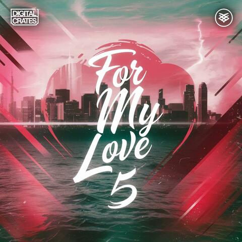 For My Love 5 album art