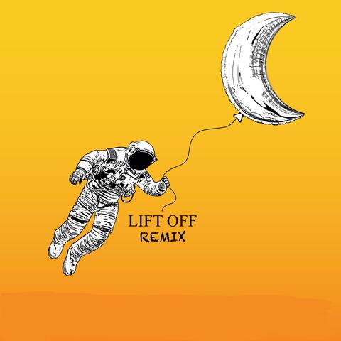LIFT OFF (REMIX) album art