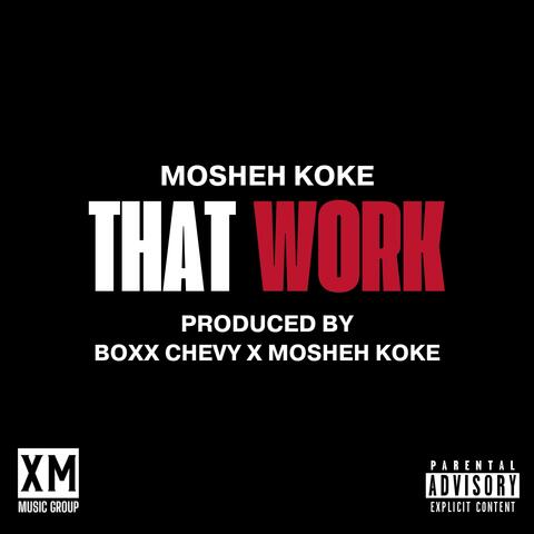 That Work (feat. Boxx Chevy) album art