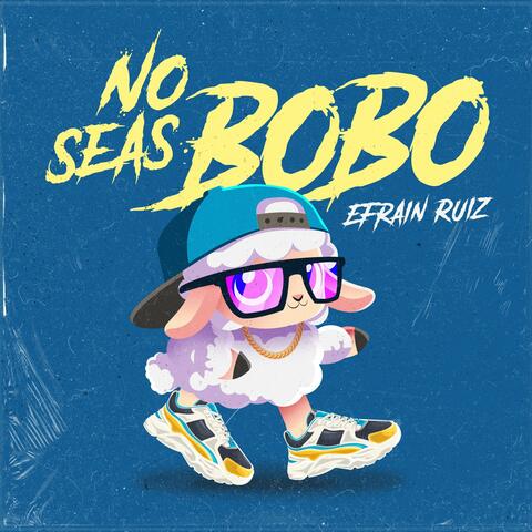 No Seas Bobo album art