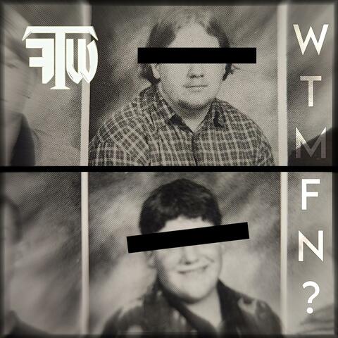 WTMFN? album art