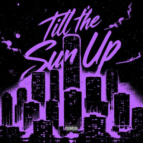 Till The Sun Up album art
