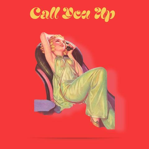 Call You Up album art