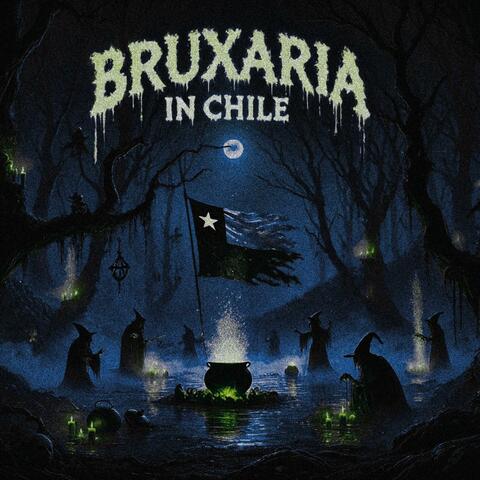 BRUXARIA IN CHILE album art