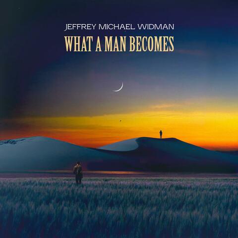 What a Man Becomes album art