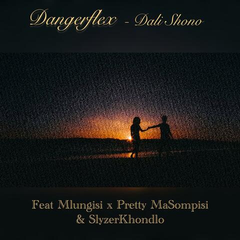 Dali Shono (feat. Pretty MaSompisi, Mlungisi & Slyzerkhondlo) album art