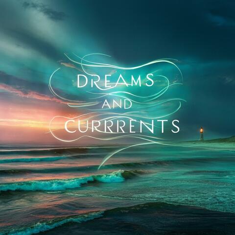 Ethereal Horizons: Dreams and Currents album art