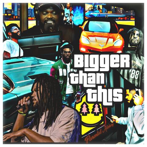 Bigger Than This (feat. Von Alexander & Smokey Jonez) album art
