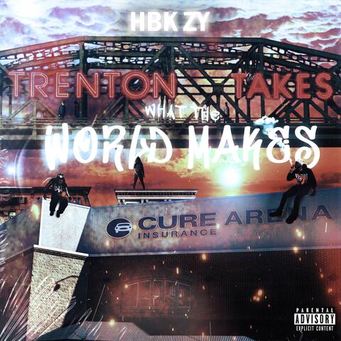 Trenton takes what the world makes album art